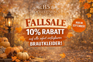 September Fall Sale – 10% auf alle Brautkleider